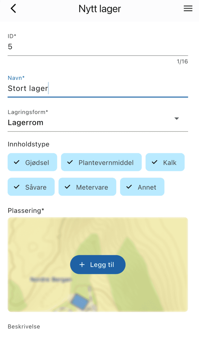 Skjema for nytt lager i mobilappen med ID, navn Stort lager, lagringsform Lagerrom, innholdstyper for gjødsel, plantevernmiddel, kalk, såvare, metervare og annet, og kart for å sette plassering